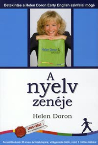 Helen Doron - A nyelv zenje - Betekints a Helen Doron Early English sznfalai mg