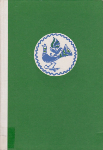 Eur�pa K�nyvkiad� - A csod�latos fa (Erd�lyi sz�sz n�pmes�k) - N�pek mes�i