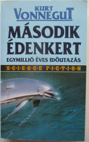Kurt Vonnegut - M�sodik �denkert