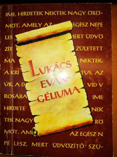 Luk�cs evang�liuma - Ford�t�s �s magyar�zat