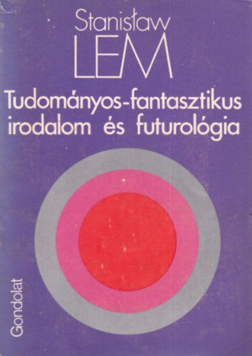 Tudomnyos-fantasztikus irodalom s futurolgia