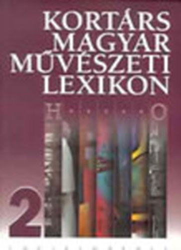 Kortrs magyar mvszeti lexikon 2. H-