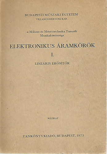 Elektronikus �ramk�r�k I.- Line�ris er�s�t�k