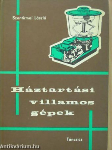 H�ztart�si villamos g�pek karbantart�sa, jav�t�sa