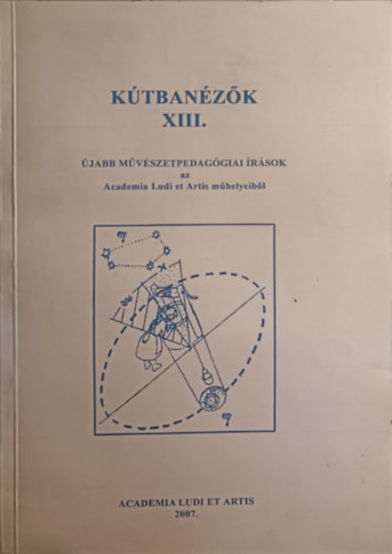 Ktbanzk XIII. jabb mvszetpedaggiai rsok.