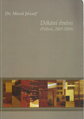 Dr. Mecsi Jzsef - Dkni veim (Pollack, 2005-2008)