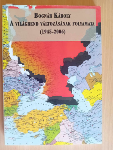 Bognr Kroly - A vilgrend vltozsnak folyamata