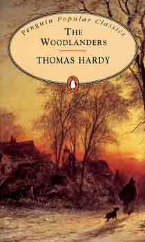 Thomas Hardy - The Woodlanders