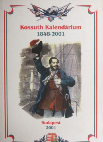 Kossuth Kalend�rium 1848-2001