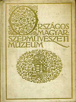 Orsz�gos Magyar Sz�pm�v�szeti M�zeum r�gi k�pt�r teljes le�r�...