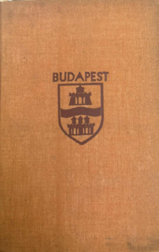 Budapesti kpesknyv - Magyar tjak magyar vrosok II. - Budapest