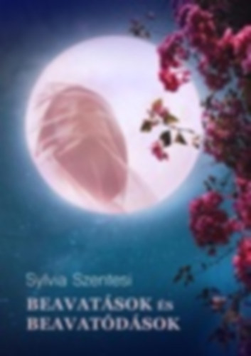 Beavat�sok �s Beavat�d�sok