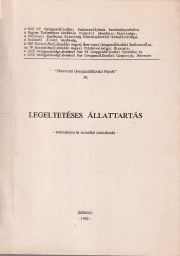dr. Vinczeffy Imre - Legeltetses llattarts - tudomnyos s termelsi tancskozs Debrecen, 1992 ( Debreceni Gyepgazdlkodsi Napok 10. )