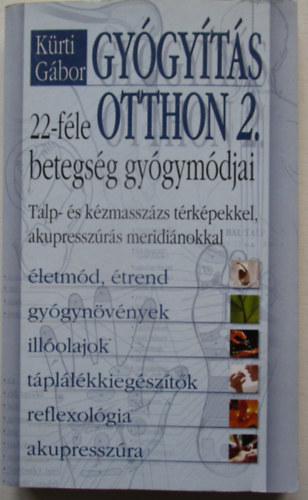 Gygyts otthon 2. - 22-fle betegsg gygymdjai