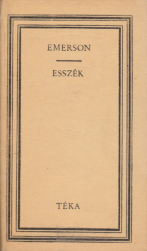 Ralph Waldo Emerson - Esszk (tka)