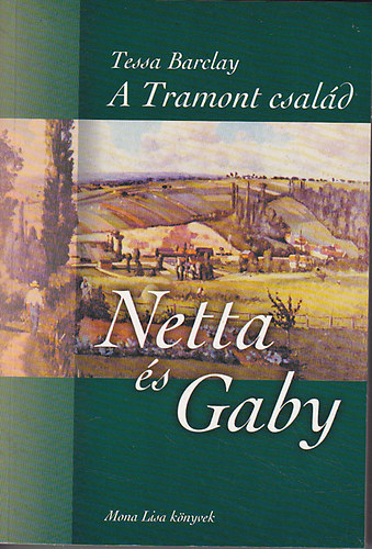 A Tramont csald (Netta s Gaby)