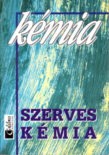 Kmia- Szerves kmia