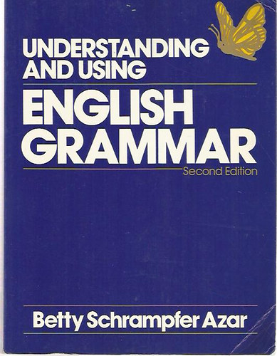 Understanding and Using English Grammar