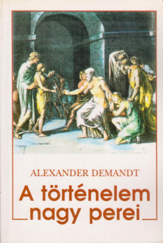 A t�rt�nelem nagy perei