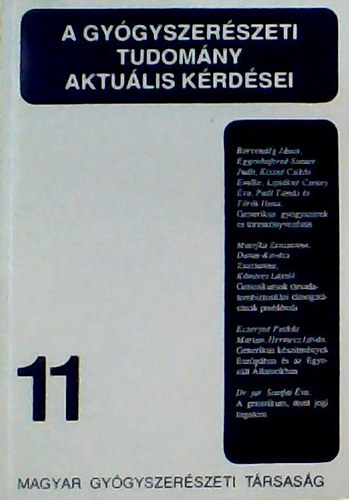 A gy�gyszer�szeti tudom�ny aktu�lis k�rd�sei 11.