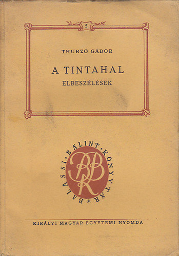 A tintahal-Elbesz�l�sek