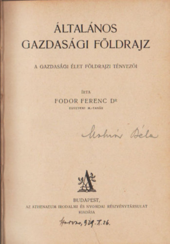 Dr. Fodor Ferenc - ltalnos gazdasgi fldrajz- A gazdasgi let fldrajzi tnyezi