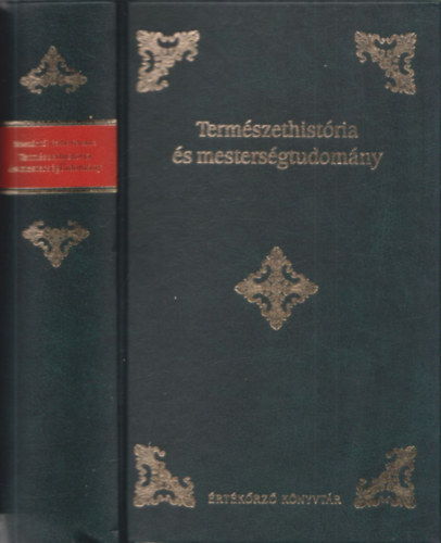 Termszethistria s mestersgtudomny (rtkrz Knyvtr) (reprint)