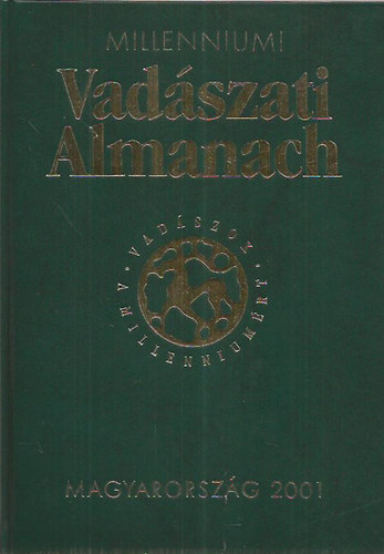 Milleniumi vadszati almanach - Magyarorszg 2001