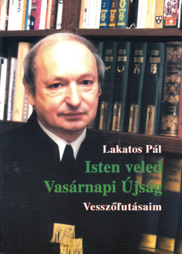 Isten veled Vasrnapi jsg - Vesszfutsaim
