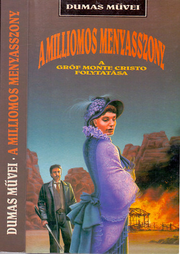 A milliomos menyasszony - A Gr�f Monte Cristo folytat�sa