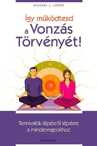 �gy m�k�dtesd a vonz�s t�rv�ny�t!