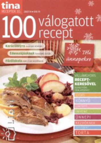 Szilgyi Andrea - Tina receptek 10. - 100 vlogatott recept - Tli nnepekre