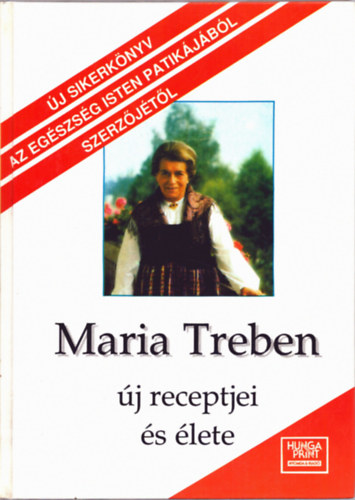 Maria Treben j receptjei s lete