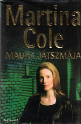 Martina Cole - Maura jtszmja