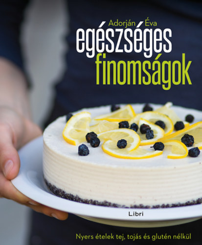Egszsges finomsgok