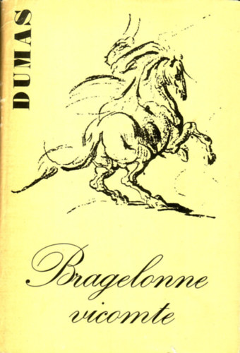 Alexandre Dumas - Bragelonne vicomte V.