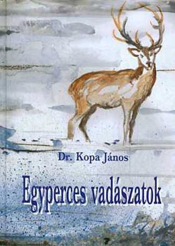Egyperces vad�szatok