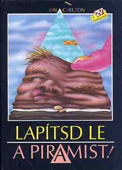 Laptsd le a piramist!