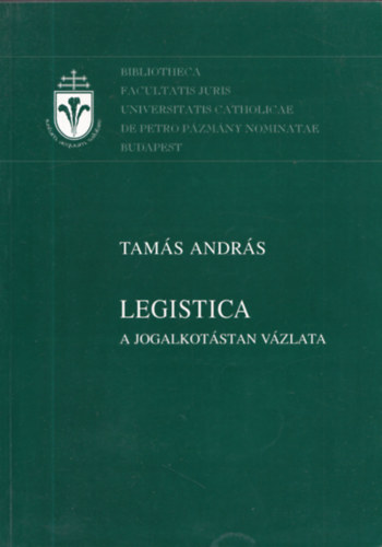 Legistica (A jogalkotstan vzlata)