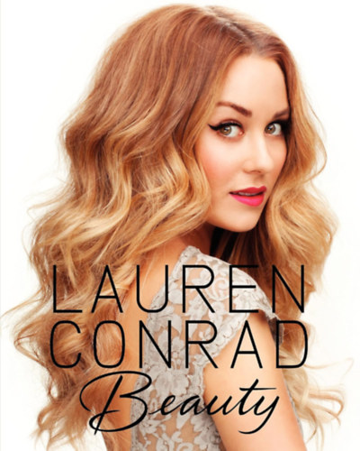 Elise Loehnen Lauren Conrad - Lauren Conrad Beauty