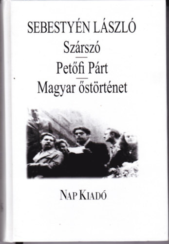 Sebestyn Lszl - Szrsz - Petfi Prt - Magyar strtnet