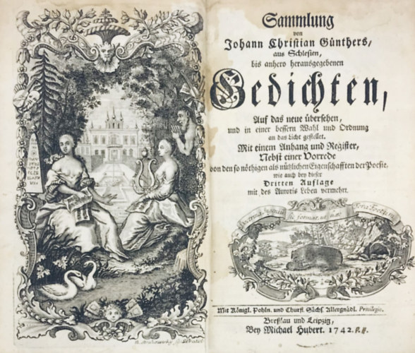 Sammlung von Johann Christian Gnthers, aus Schlesien, bis anhero herausgegebenen Gedichten...