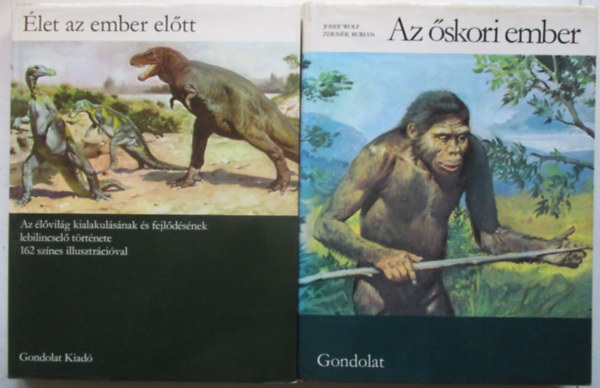 Az �skori ember + �let az ember el�tt