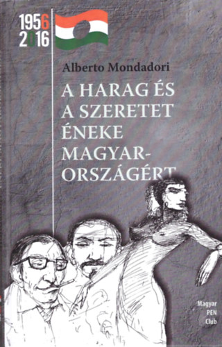 A harag s a szeretet neke Magyarorszgrt