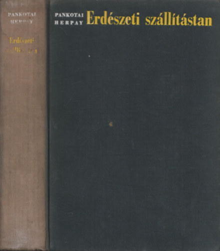 Dr. Pankotay G�bor; Dr. Herpay Imre - Erd�szeti sz�ll�t�stan