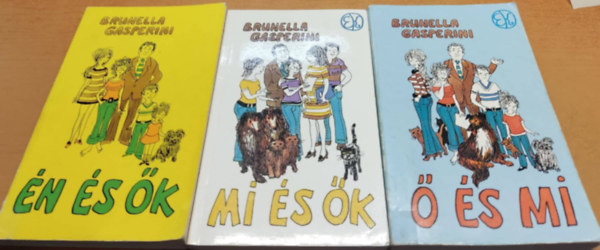 3 k�tet Brunella Gasperini: �n �s �k (Egy f�rj feljegyz�sei) + Mi �s �k (Egy l�ny feljegyz�sei) + � �s mi (Egy feles�g feljegyz�sei)