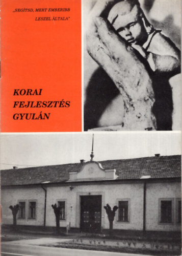 Korai fejleszts Gyuln