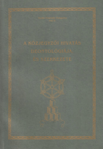 E. Deckers - A kzjegyzi hivats deontolgija s szerkezete