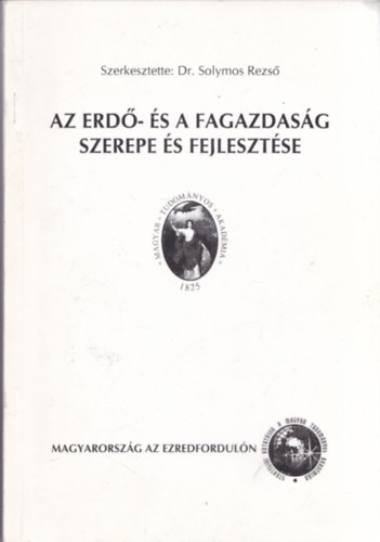Az erd- s a fagazdasg szerepe s fejlesztse