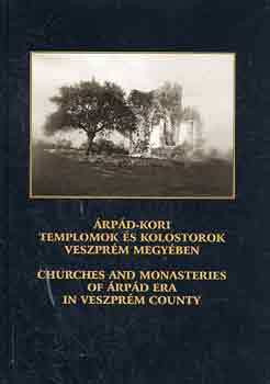 rpd-kori templomok s kolostorok Veszprm megyben (angolul is)
